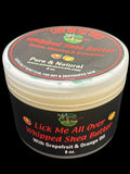 LICK ME ALL OVER WHIPPED SHEA BUTTER